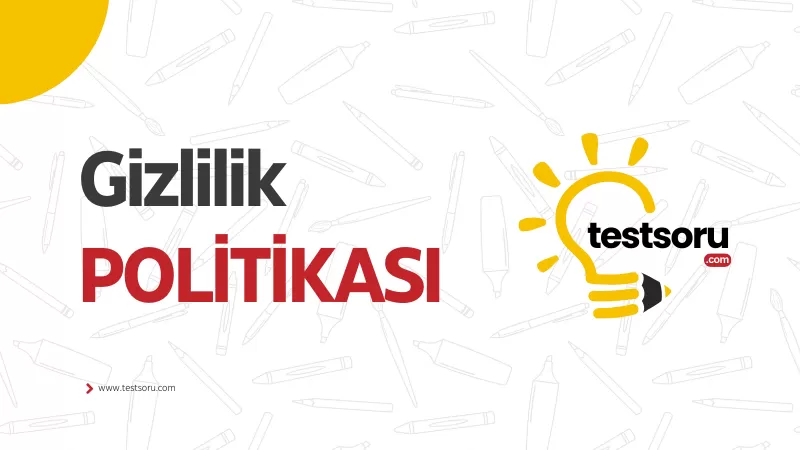 Gizlilik Politikası
